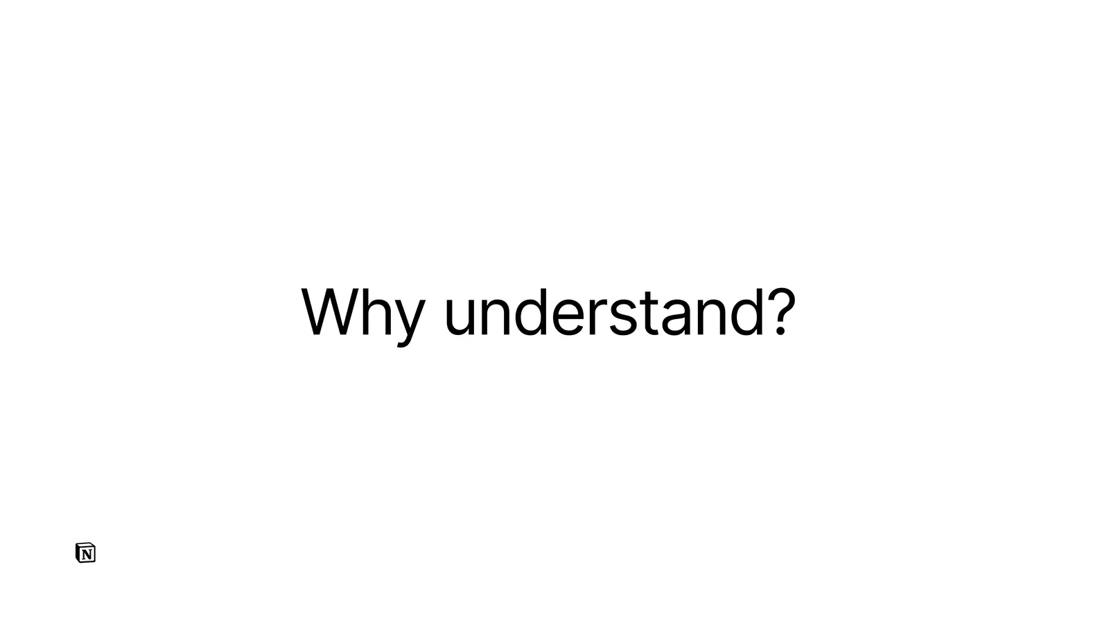 幻灯片：为什么要理解？