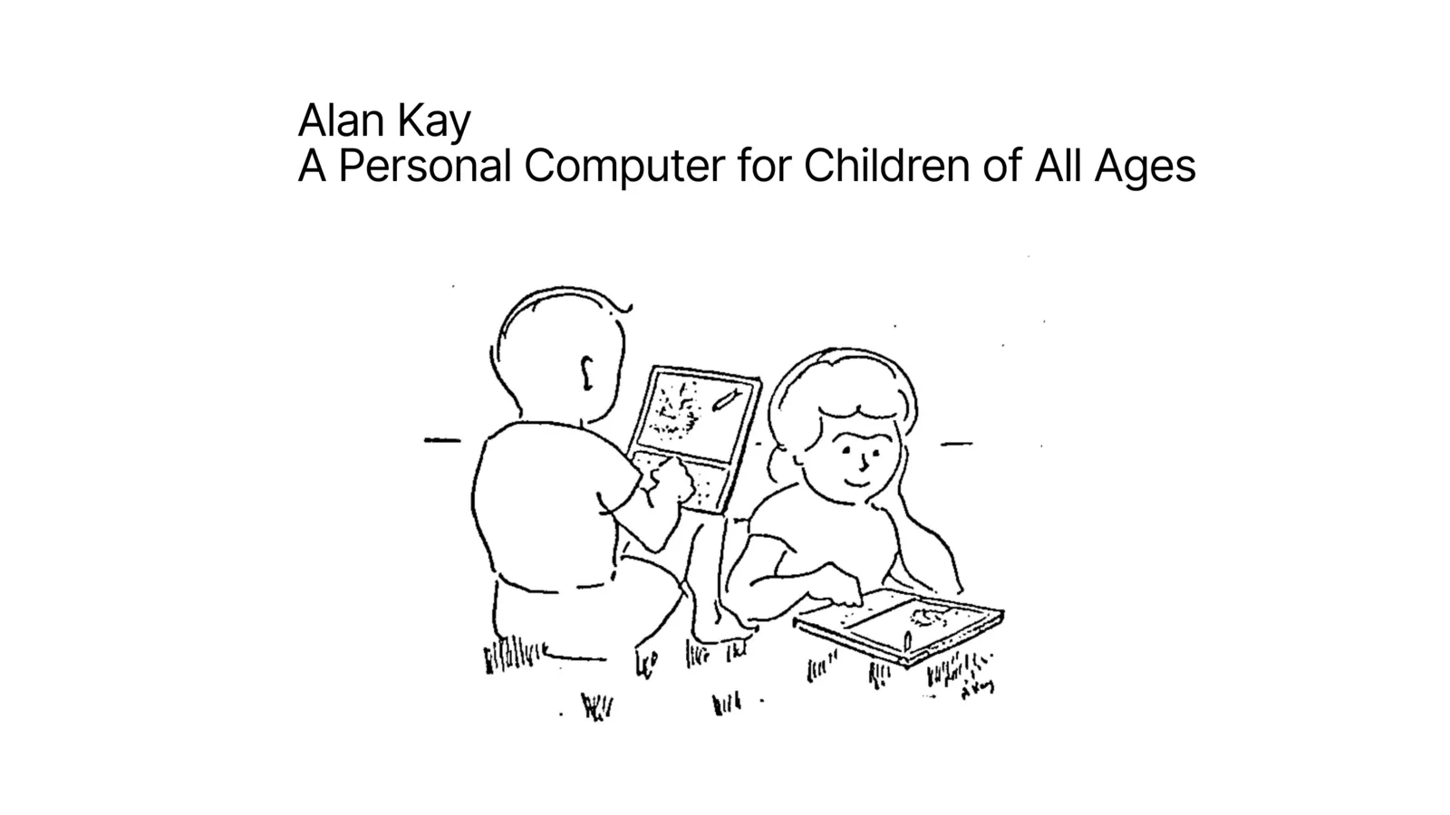 Alan Kay 的愿景：孩子通过游玩和修改交互式模拟来学习物理。